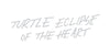 Turtle Eclipse Of The Heart